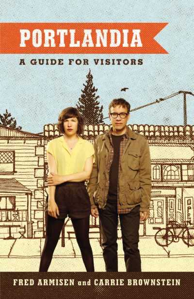 Fred Armisen/Portlandia@ A Guide for Visitors